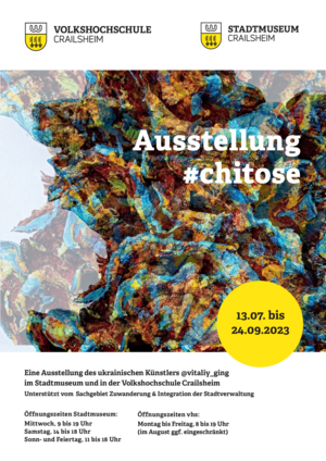 Plakat zur Ausstellung CHITOSE von vhs Crailsheim und Stadtmuseum Crailsheim (Bemalte Baumpilze)