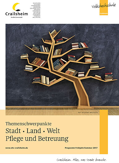 Titelseite Programm vhs Crailsheim Frühjahr/Sommer 2017 (Bücherregal in Baumform)