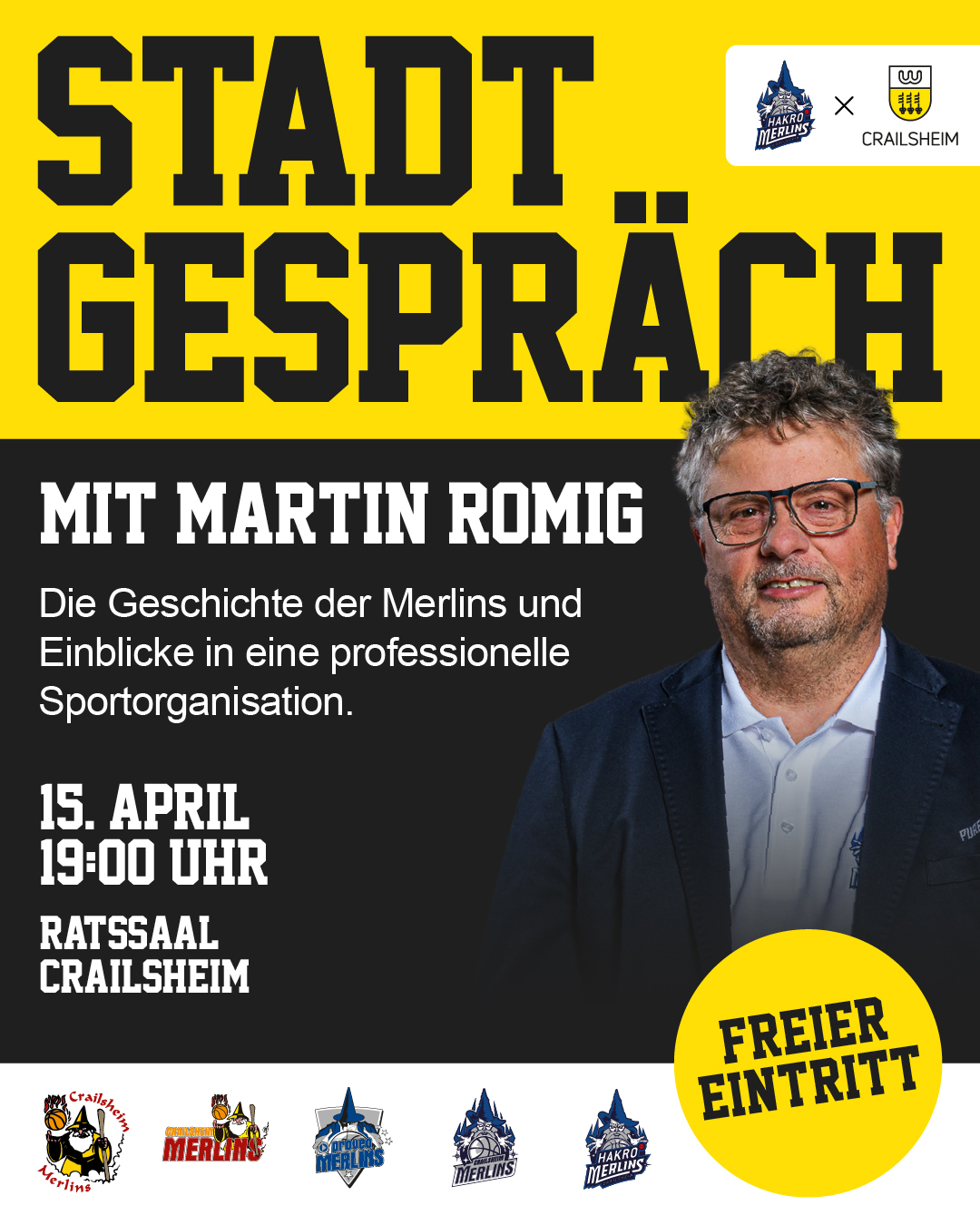 Plakat Crailsheimer Stadtgespräch mit Martin Romig zu 40 Jahren HAKRO Merlins